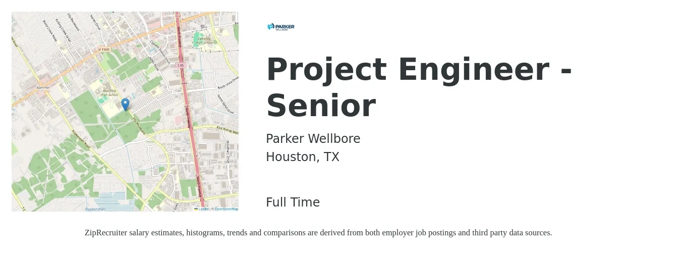 Parker Wellbore job posting for a Project Engineer - Senior in Houston, TX with a salary of $95,900 to $125,000 Yearly with a map of Houston location.