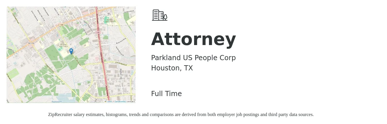 Parkland US People Corp job posting for a Attorney in Houston, TX with a salary of $83,500 to $129,700 Yearly with a map of Houston location.