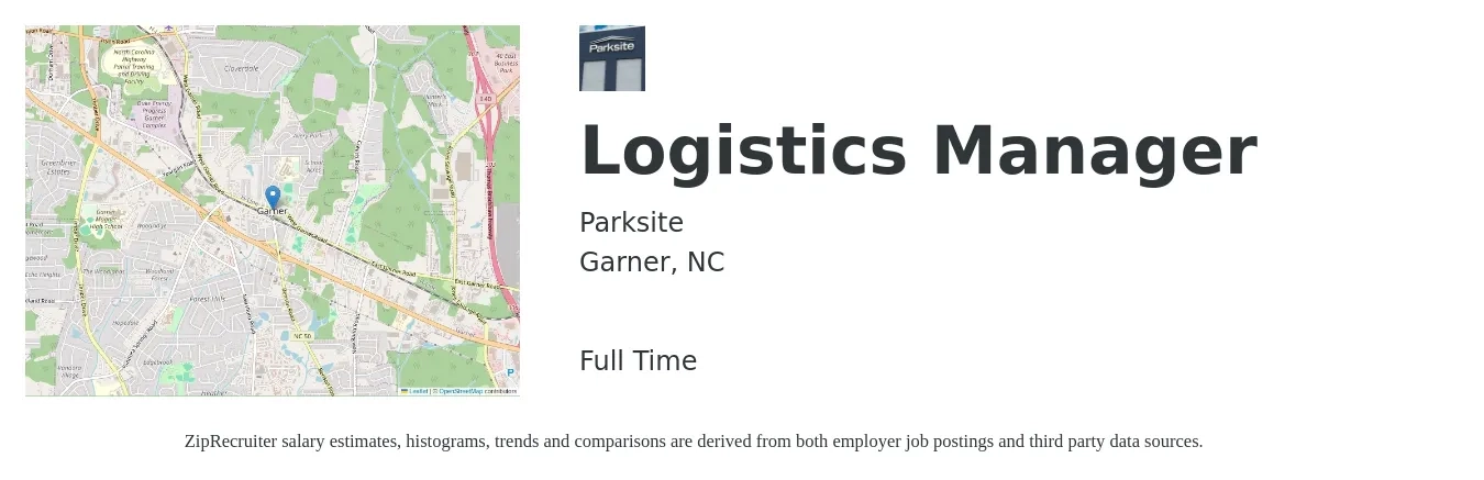 Parksite job posting for a Logistics Manager in Garner, NC with a salary of $50,400 to $80,700 Yearly with a map of Garner location.