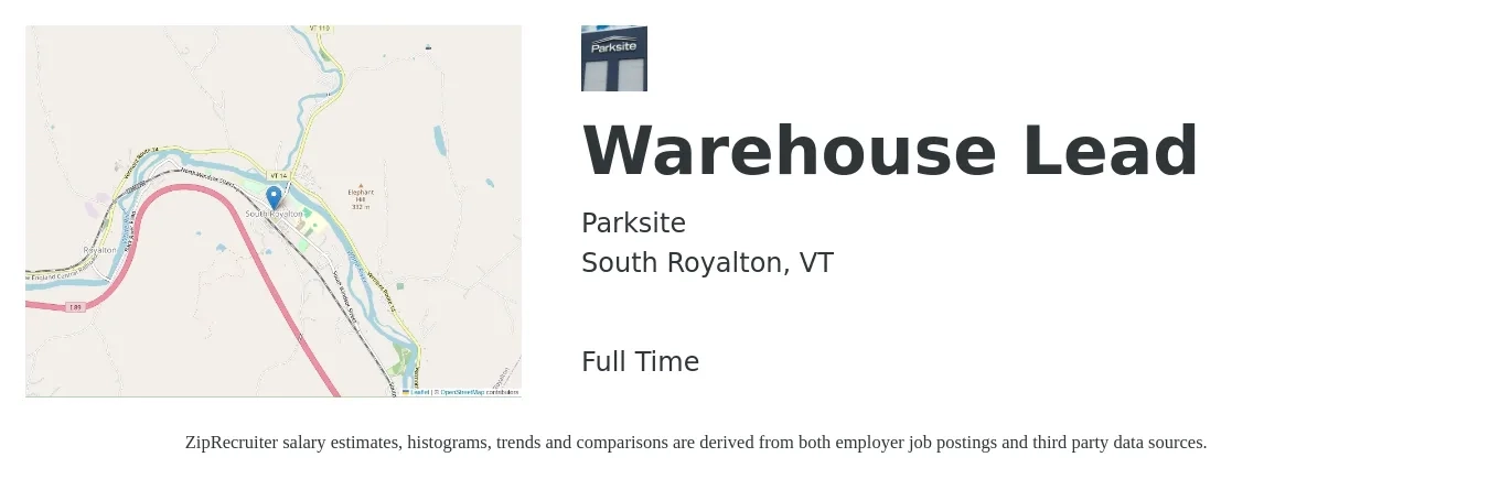 Parksite job posting for a Warehouse Lead in South Royalton, VT with a salary of $18 to $24 Hourly with a map of South Royalton location.