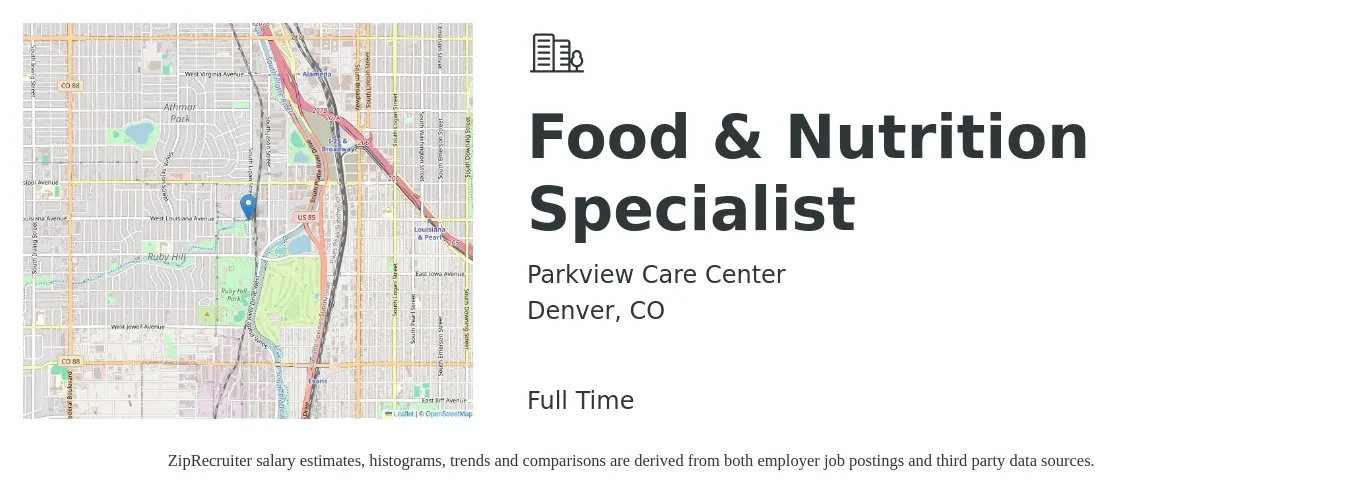 Parkview Care Center job posting for a Food & Nutrition Specialist in Denver, CO with a salary of $17 to $20 Hourly with a map of Denver location.