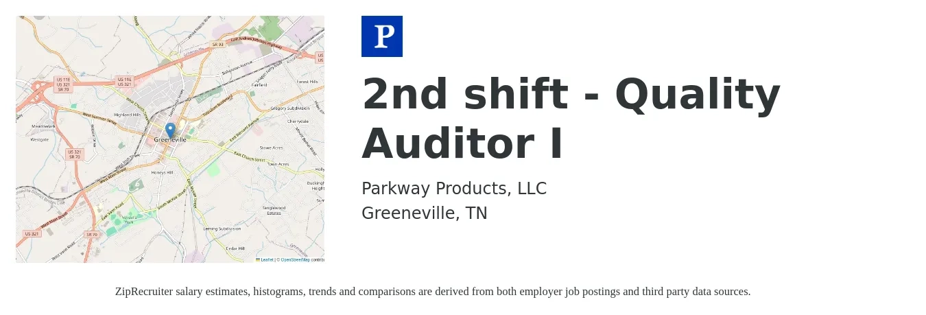 Parkway Products, LLC job posting for a 2nd shift - Quality Auditor I in Greeneville, TN with a salary of $16 to $18 Hourly with a map of Greeneville location.