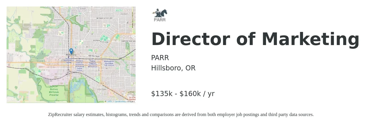 PARR job posting for a Director of Marketing in Hillsboro, OR with a salary of $135,000 to $160,000 Yearly with a map of Hillsboro location.