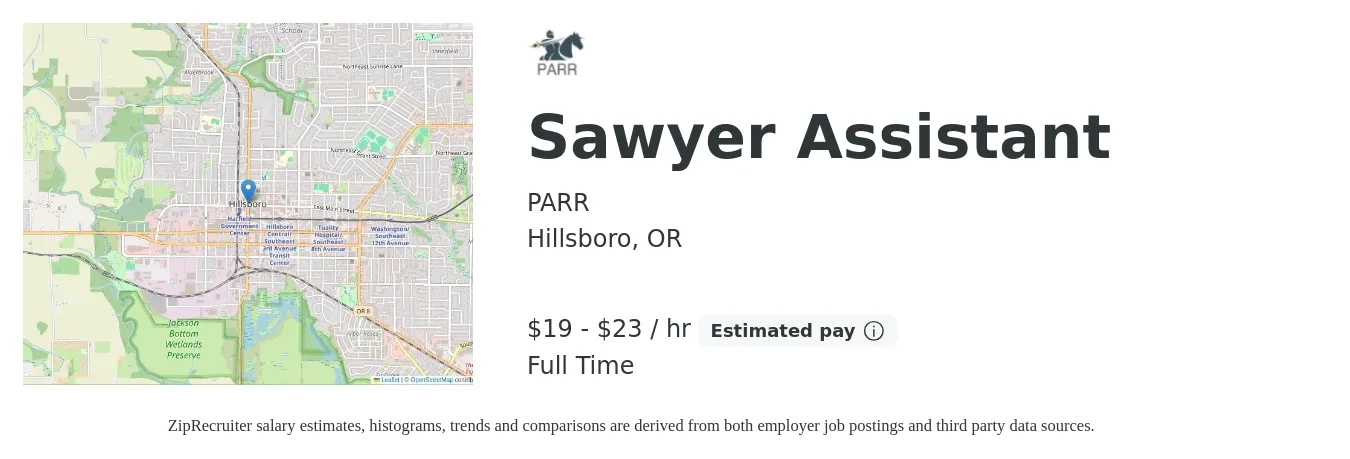 PARR job posting for a Sawyer Assistant in Hillsboro, OR with a salary of $20 to $24 Hourly with a map of Hillsboro location.
