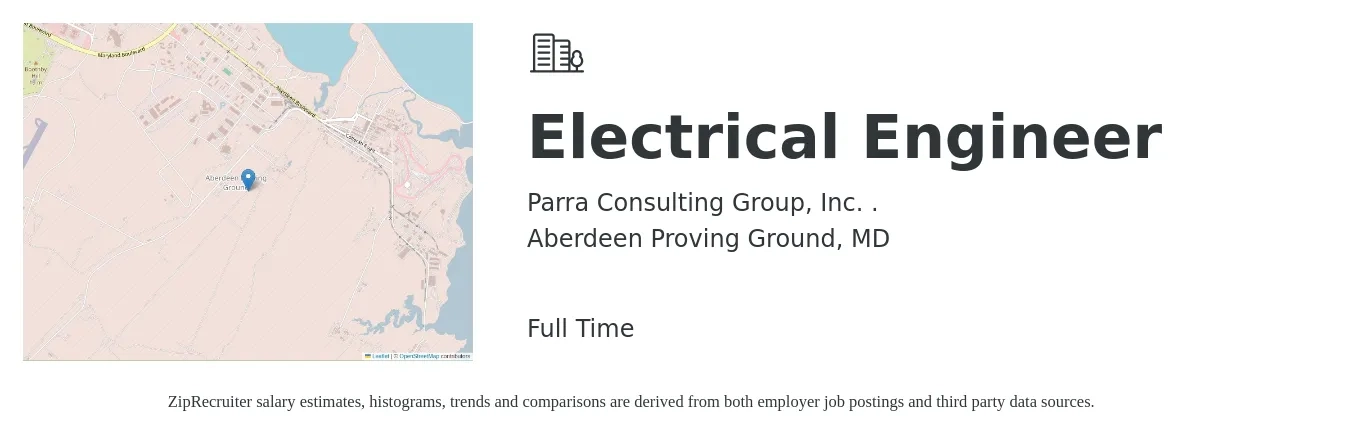 Parra Consulting Group, Inc. . job posting for a Electrical Engineer in Aberdeen Proving Ground, MD with a salary of $88,800 to $141,200 Yearly with a map of Aberdeen Proving Ground location.