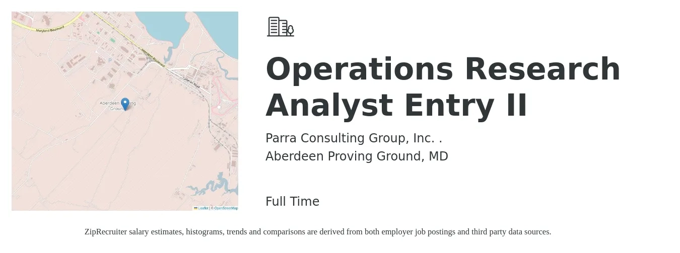 Parra Consulting Group, Inc job posting for a Operations Research Analyst Entry II in Aberdeen Proving Ground, MD with a salary of $105,400 to $124,700 Yearly with a map of Aberdeen Proving Ground location.
