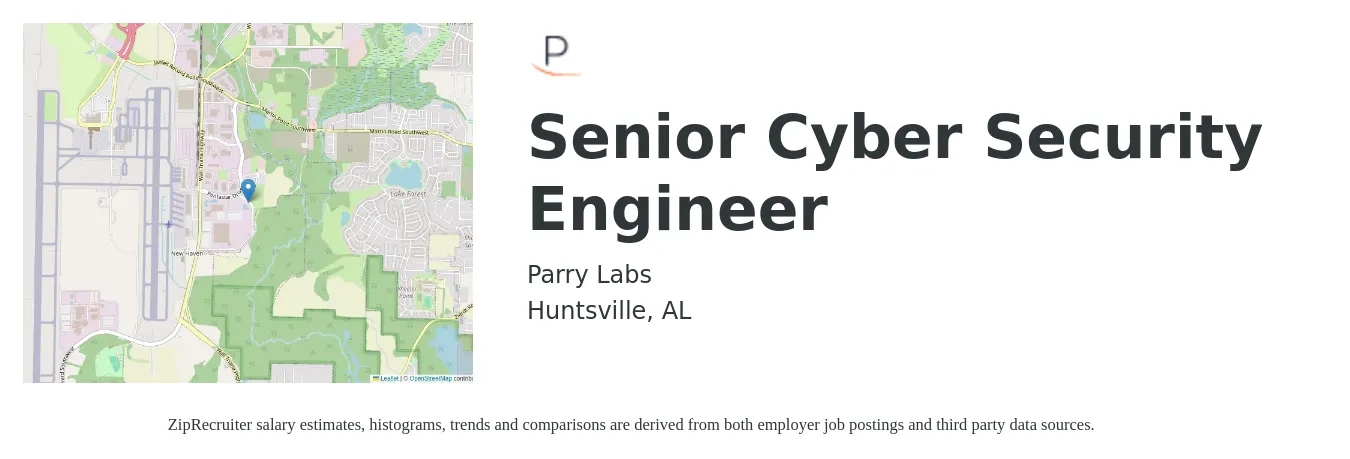 Parry Labs job posting for a Senior Cyber Security Engineer in Huntsville, AL with a salary of $97,200 to $135,400 Yearly with a map of Huntsville location.
