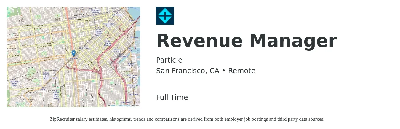 Particle job posting for a Revenue Manager in San Francisco, CA with a salary of $83,600 to $126,700 Yearly with a map of San Francisco location.