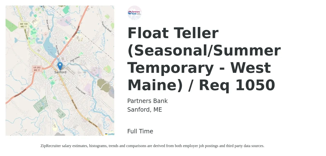Partners Bank job posting for a Float Teller (Seasonal/Summer Temporary - West Maine) / Req 1050 in Sanford, ME with a salary of $15 to $19 Hourly with a map of Sanford location.