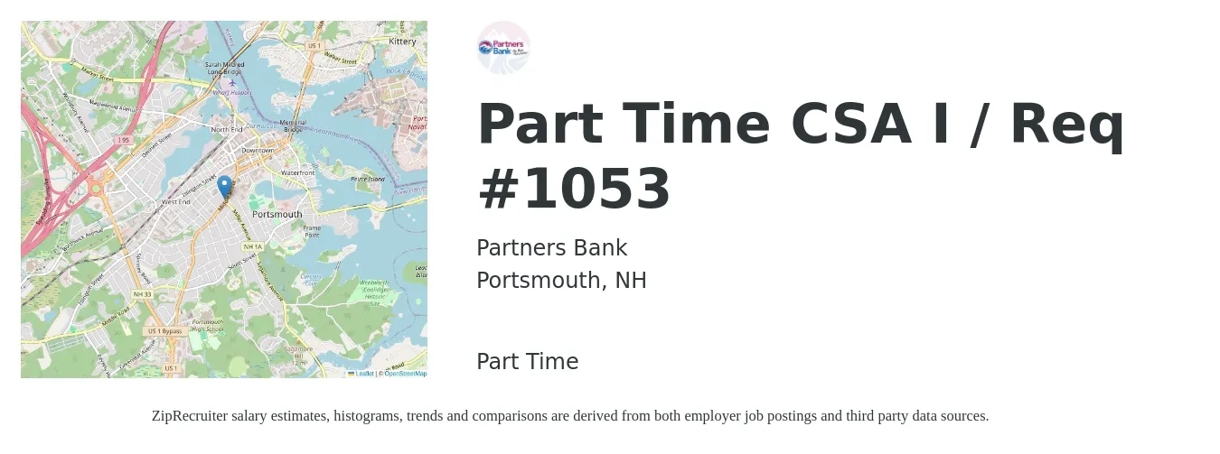 Partners Bank job posting for a Part Time CSA I / Req #1053 in Portsmouth, NH with a salary of $18 to $24 Hourly with a map of Portsmouth location.