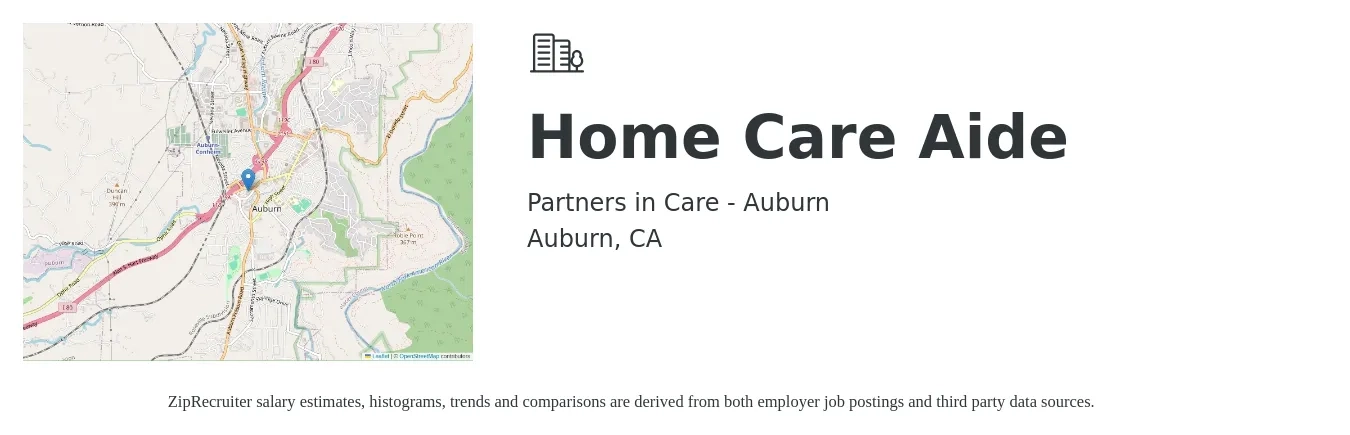 Partners in Care - Auburn job posting for a Home Care Aide in Auburn, CA with a salary of $13 to $18 Hourly with a map of Auburn location.