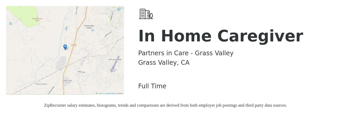 Partners in Care - Grass Valley job posting for a In Home Caregiver in Grass Valley, CA with a salary of $16 to $20 Hourly with a map of Grass Valley location.