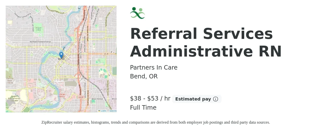 Partners In Care job posting for a Referral Services Administrative RN in Bend, OR with a salary of $40 to $56 Hourly with a map of Bend location.