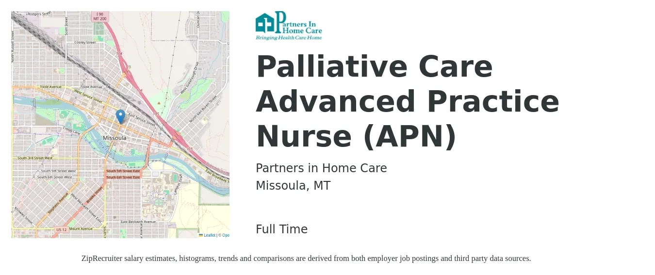 Partners in Home Care job posting for a Palliative Care Advanced Practice Nurse (APN) in Missoula, MT with a salary of $80,800 to $111,400 Yearly with a map of Missoula location.