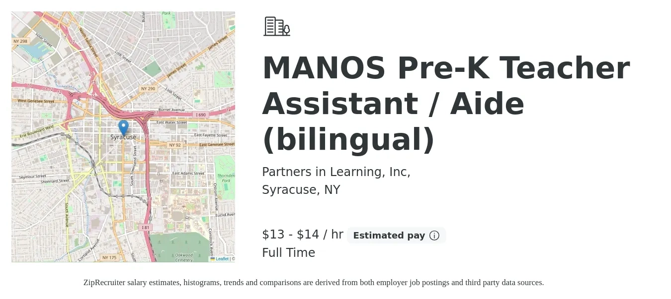 Partners in Learning, Inc, job posting for a MANOS Pre-K Teacher Assistant / Aide (bilingual) in Syracuse, NY with a salary of $14 to $15 Hourly with a map of Syracuse location.