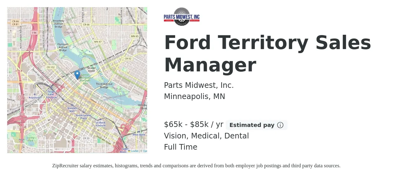 Parts Midwest, Inc. job posting for a Ford Territory Sales Manager in Minneapolis, MN with a salary of $65,000 to $85,000 Yearly and benefits including medical, pto, retirement, vision, dental, and life_insurance with a map of Minneapolis location.