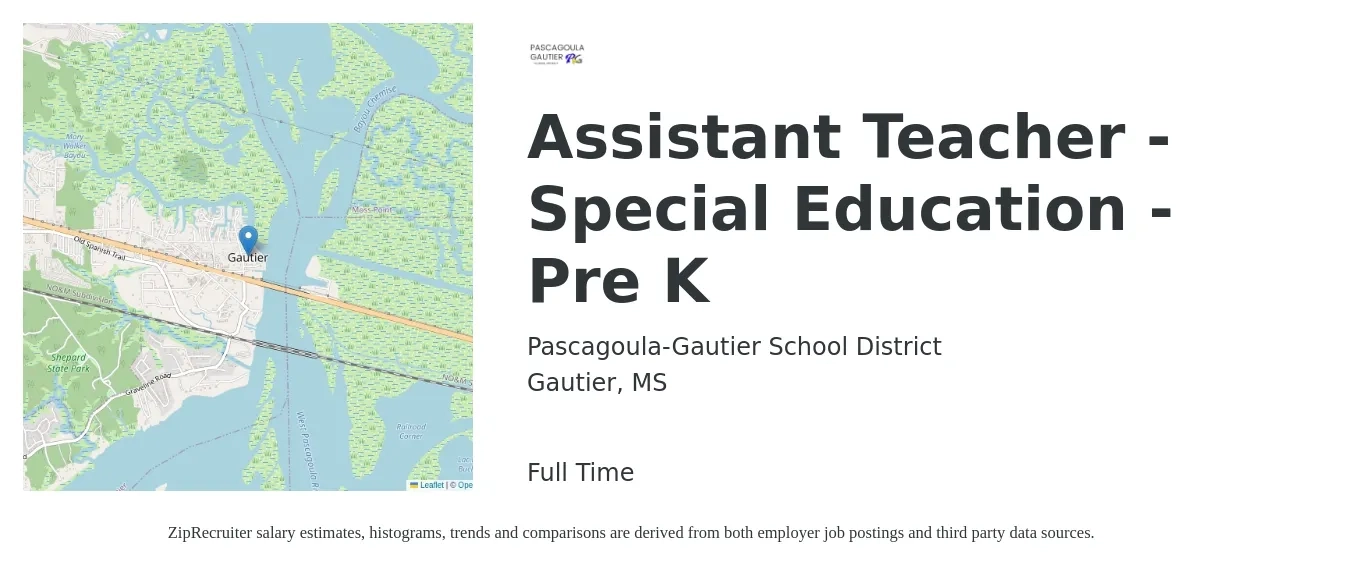 Pascagoula-Gautier School District job posting for a Assistant Teacher - Special Education - Pre K in Gautier, MS with a salary of $38,500 to $60,700 Yearly with a map of Gautier location.