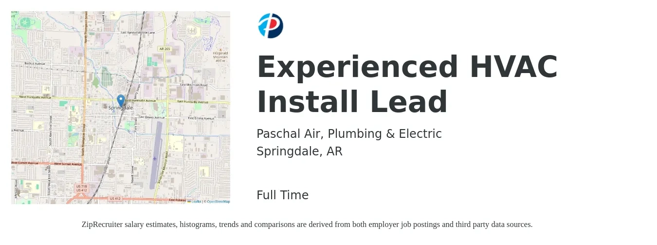 Paschal Air, Plumbing & Electric job posting for a Experienced HVAC Install Lead in Springdale, AR with a salary of $19 to $29 Hourly with a map of Springdale location.