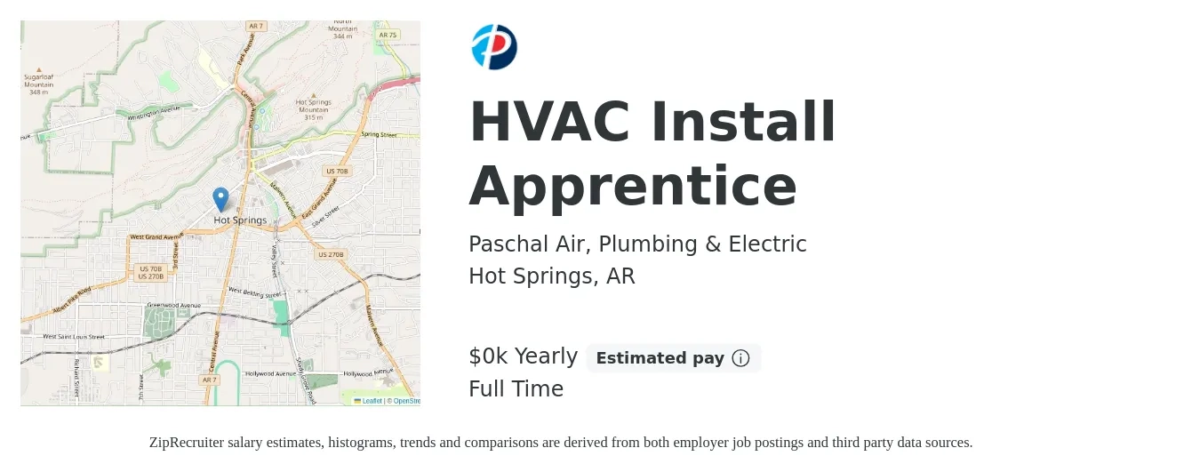 Paschal Air, Plumbing & Electric job posting for a HVAC Install Apprentice in Hot Springs, AR with a salary of $15 to $25 Yearly with a map of Hot Springs location.