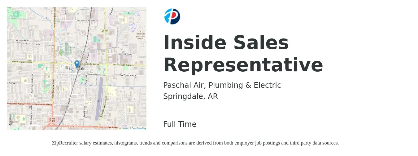 Paschal Air, Plumbing & Electric job posting for a Inside Sales Representative in Springdale, AR with a salary of $34,900 to $52,200 Yearly with a map of Springdale location.