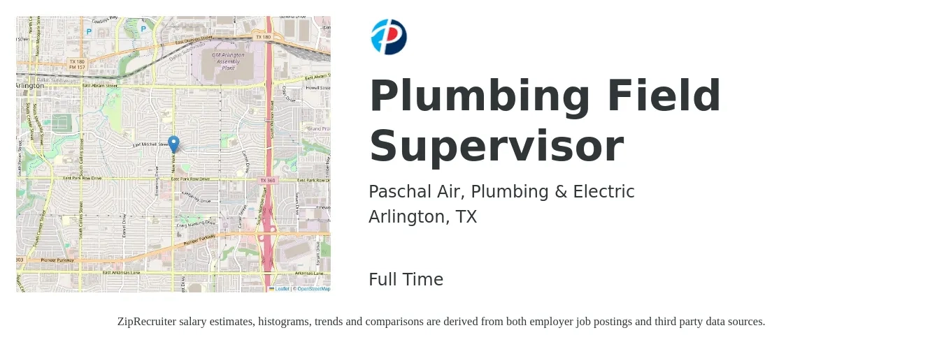 Paschal Air, Plumbing & Electric job posting for a Plumbing Field Supervisor in Arlington, TX with a salary of $20 to $34 Hourly with a map of Arlington location.