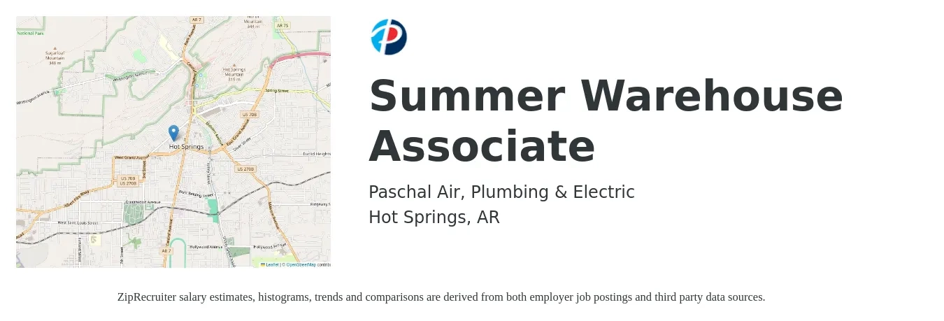 Paschal Air, Plumbing & Electric job posting for a Summer Warehouse Associate in Hot Springs, AR with a salary of $13 to $16 Hourly with a map of Hot Springs location.