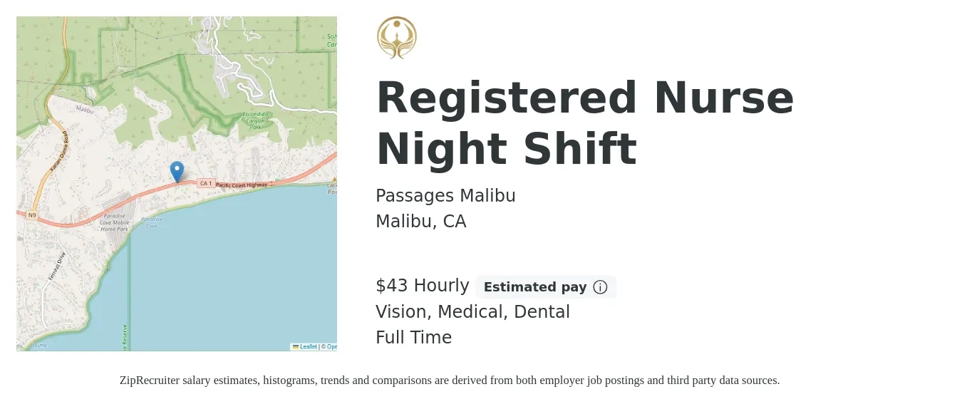 Passages Malibu job posting for a Registered Nurse Night Shift in Malibu, CA with a salary of $45 Hourly and benefits including dental, life_insurance, medical, retirement, and vision with a map of Malibu location.