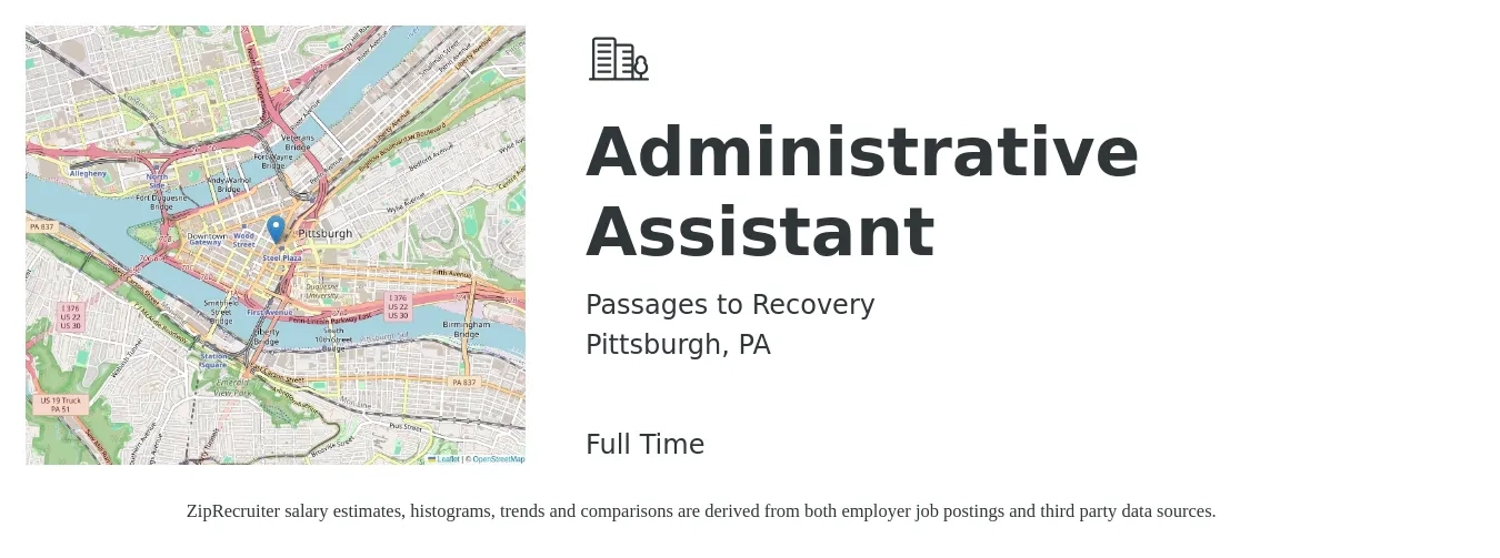 Passages to Recovery job posting for a Administrative Assistant in Pittsburgh, PA with a salary of $18 to $24 Hourly with a map of Pittsburgh location.