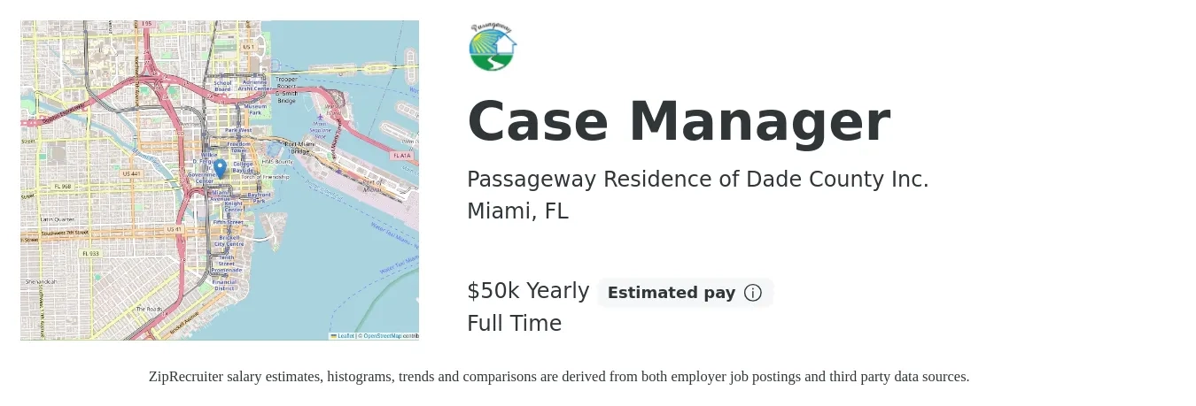 Passageway Residence of Dade County Inc. job posting for a Case Manager in Miami, FL with a salary of $50,000 Yearly with a map of Miami location.