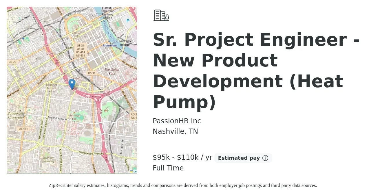 PassionHR Inc job posting for a Sr. Project Engineer - New Product Development (Heat Pump) in Nashville, TN with a salary of $95,700 to $124,700 Yearly with a map of Nashville location.
