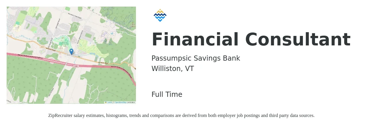 Passumpsic Savings Bank job posting for a Financial Consultant in Williston, VT with a salary of $81,500 to $128,900 Yearly with a map of Williston location.