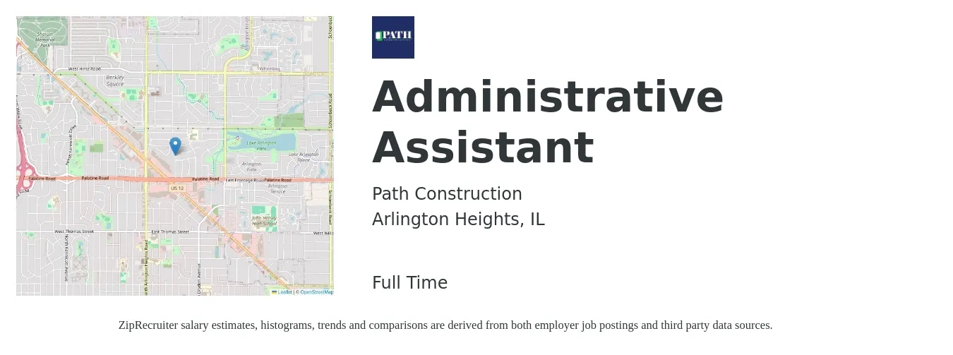 Path Construction job posting for a Administrative Assistant in Arlington Heights, IL with a salary of $18 to $24 Hourly with a map of Arlington Heights location.