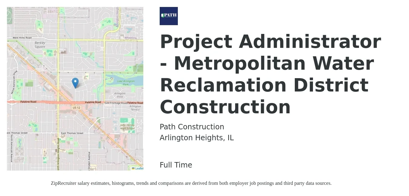Path Construction job posting for a Project Administrator - Metropolitan Water Reclamation District Construction in Arlington Heights, IL with a salary of $25 to $34 Hourly with a map of Arlington Heights location.