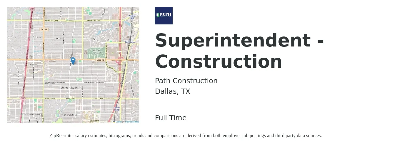 Path Construction job posting for a Superintendent - Construction in Dallas, TX with a salary of $70,200 to $114,300 Yearly with a map of Dallas location.