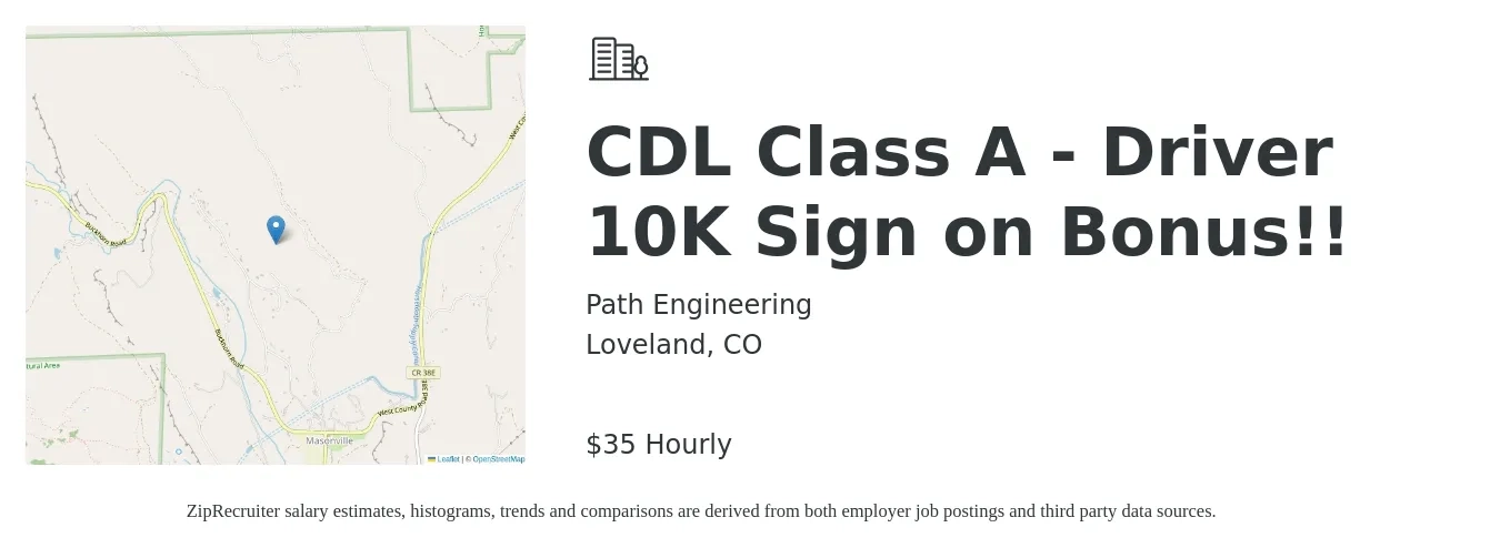 Path Engineering job posting for a CDL Class A - Driver 10K Sign on Bonus!! in Loveland, CO with a salary of $37 Hourly with a map of Loveland location.