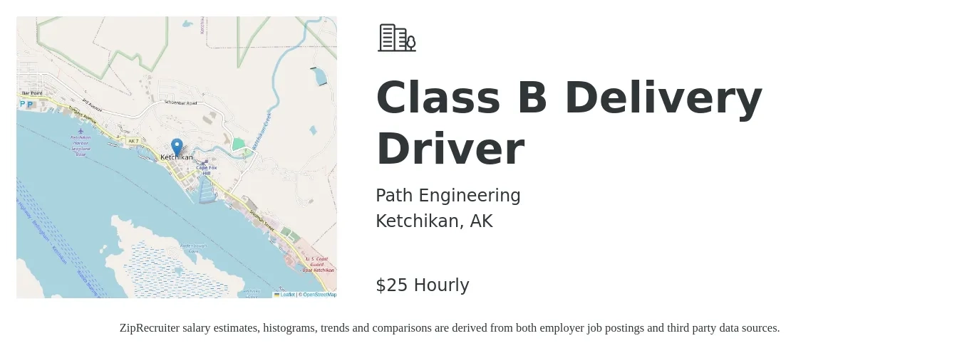 Path Engineering job posting for a Class B Delivery Driver in Ketchikan, AK with a salary of $26 Hourly with a map of Ketchikan location.