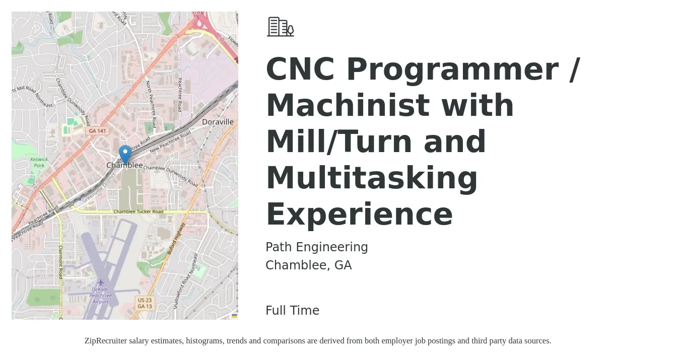 Path Engineering job posting for a CNC Programmer / Machinist with Mill/Turn and Multitasking Experience in Chamblee, GA with a salary of $26 to $36 Hourly with a map of Chamblee location.