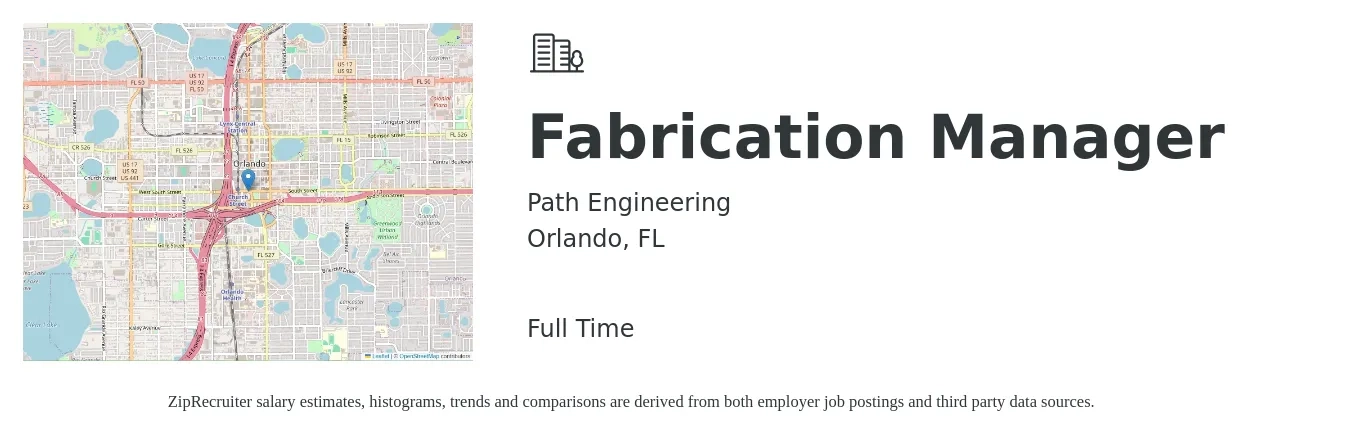 Path Engineering job posting for a Fabrication Manager in Orlando, FL with a salary of $58,300 to $84,000 Yearly with a map of Orlando location.