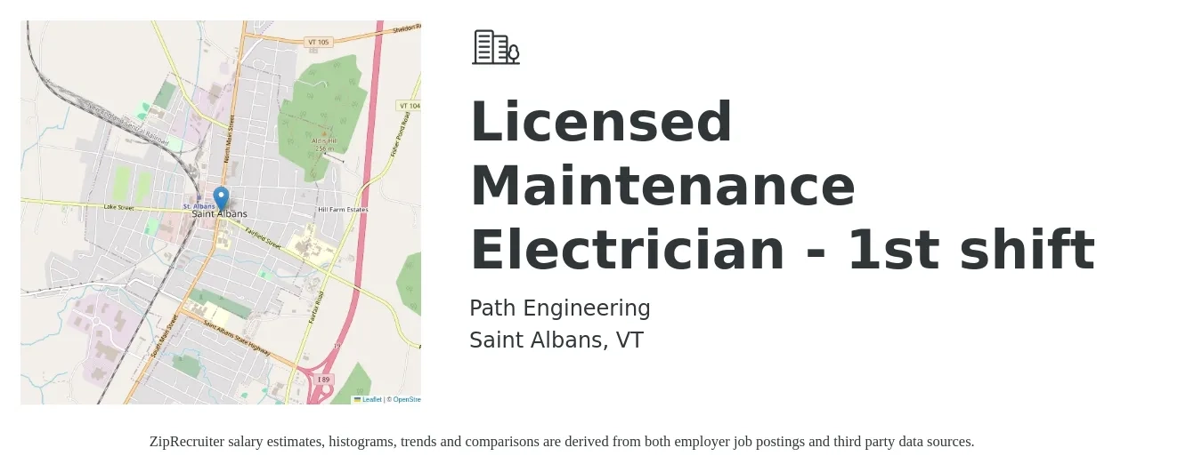 Path Engineering job posting for a Licensed Maintenance Electrician - 1st shift in Saint Albans, VT with a salary of $26 to $33 Hourly with a map of Saint Albans location.