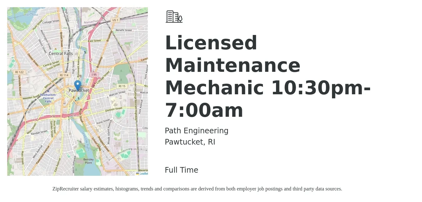 Path Engineering job posting for a Licensed Maintenance Mechanic 10:30pm-7:00am in Pawtucket, RI with a salary of $24 to $31 Hourly with a map of Pawtucket location.