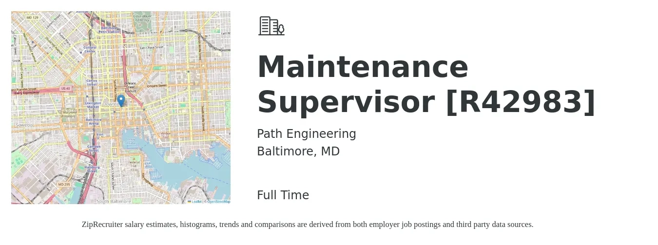 Path Engineering job posting for a Maintenance Supervisor [R42983] in Baltimore, MD with a salary of $24 to $40 Hourly with a map of Baltimore location.