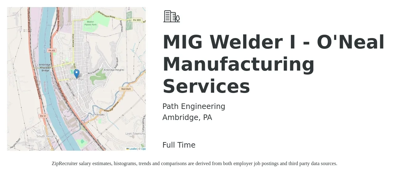 Path Engineering job posting for a MIG Welder I - O'Neal Manufacturing Services in Ambridge, PA with a salary of $18 to $22 Hourly with a map of Ambridge location.