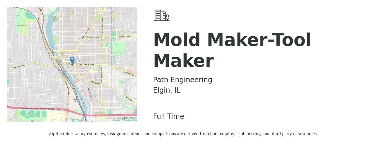 Path Engineering job posting for a Mold Maker-Tool Maker in Elgin, IL with a salary of $28 Hourly with a map of Elgin location.