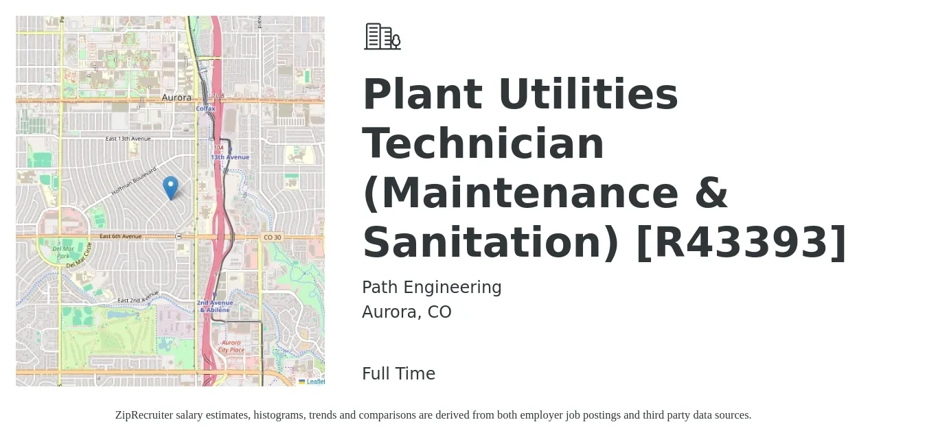 Path Engineering job posting for a Plant Utilities Technician (Maintenance & Sanitation) [R43393] in Aurora, CO with a salary of $22 to $30 Hourly with a map of Aurora location.