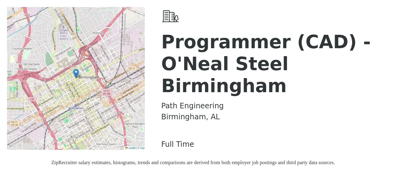 Path Engineering job posting for a Programmer (CAD) - O'Neal Steel Birmingham in Birmingham, AL with a salary of $20 to $28 Hourly with a map of Birmingham location.