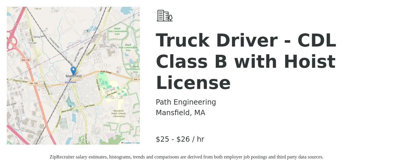 Path Engineering job posting for a Truck Driver - CDL Class B with Hoist License in Mansfield, MA with a salary of $26 to $28 Hourly with a map of Mansfield location.
