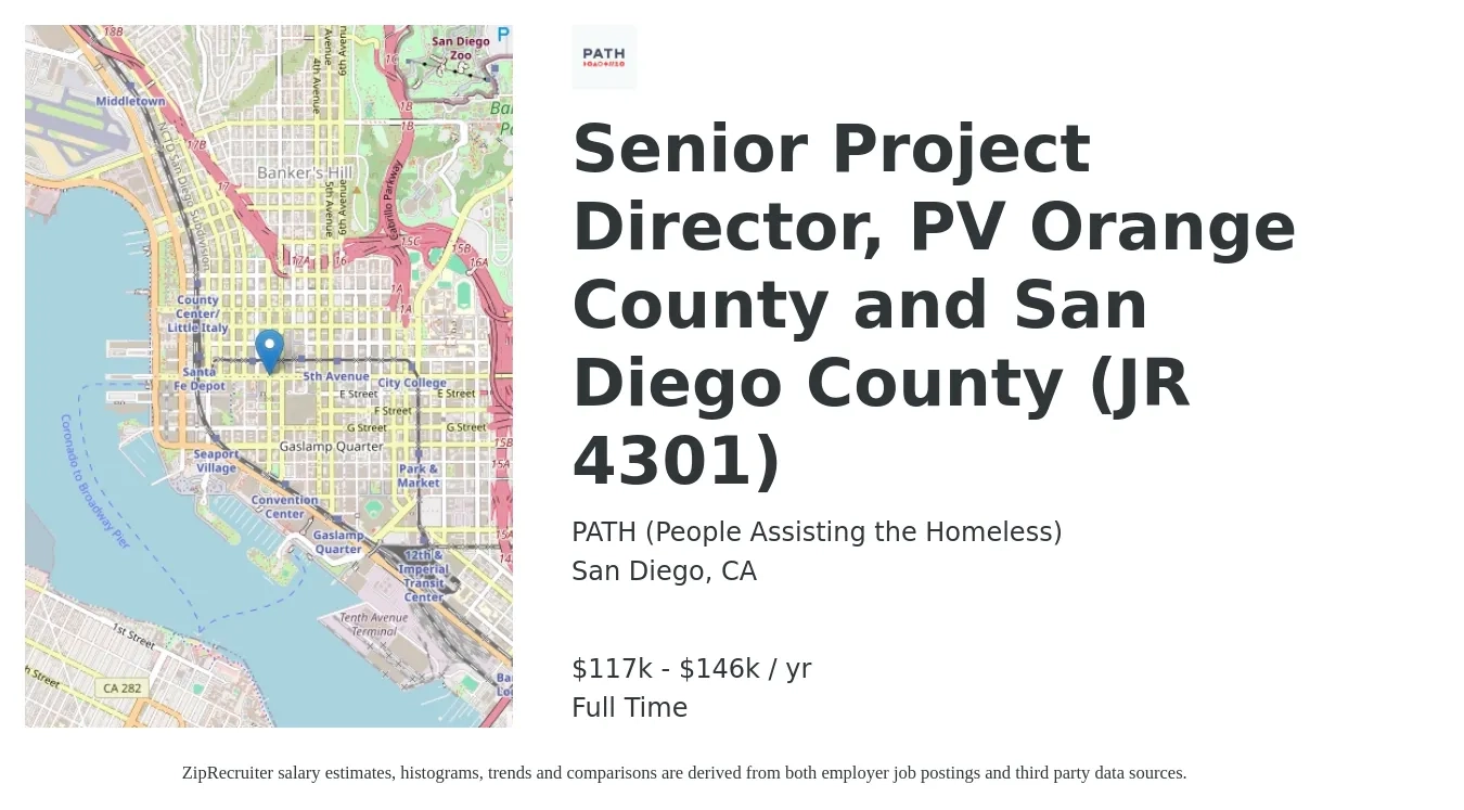PATH (People Assisting the Homeless) job posting for a Senior Project Director, PV Orange County and San Diego County (JR 4301) in San Diego, CA with a salary of $117,333 to $146,667 Yearly with a map of San Diego location.