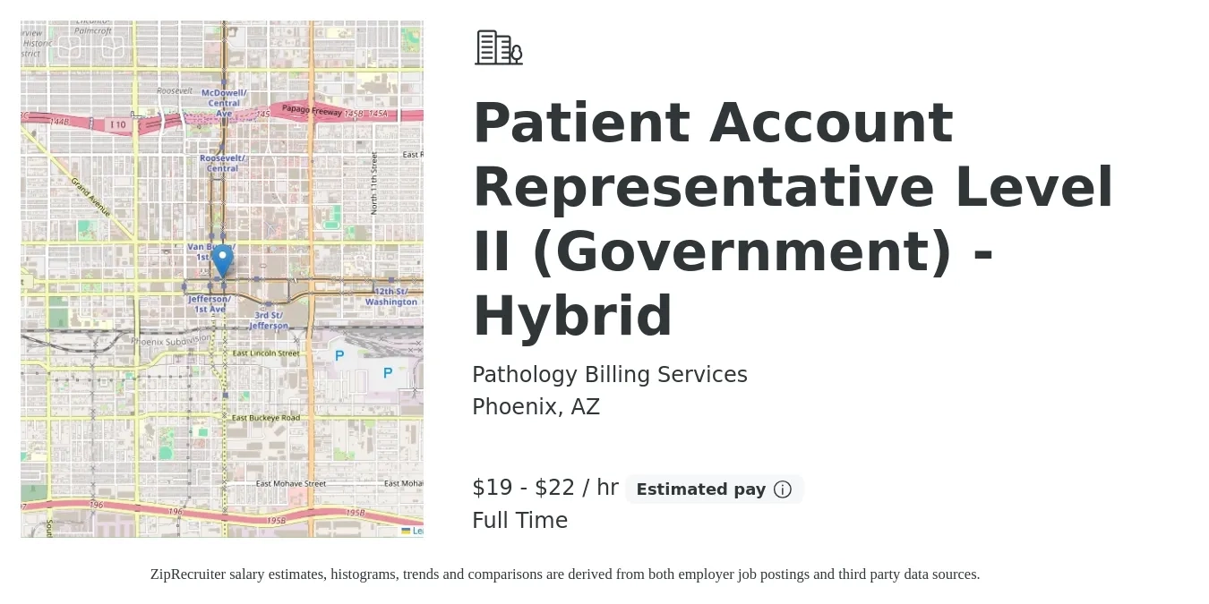 Pathology Billing Services job posting for a Patient Account Representative Level II (Government) - Hybrid in Phoenix, AZ with a salary of $20 to $23 Hourly with a map of Phoenix location.