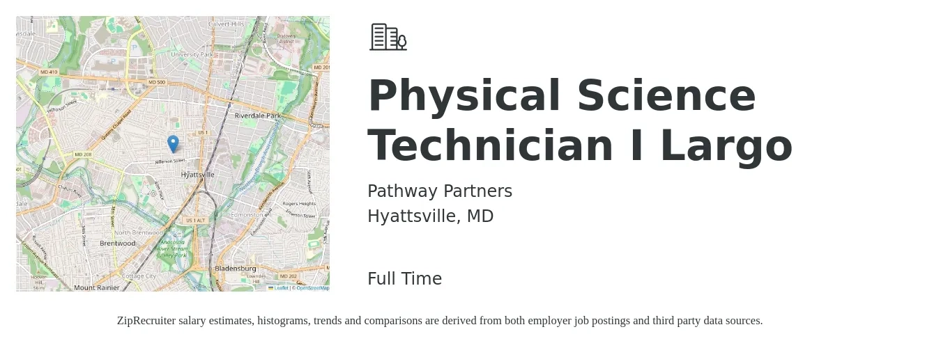 Pathway Partners job posting for a Physical Science Technician I Largo in Hyattsville, MD with a salary of $57,000 to $61,000 Yearly with a map of Hyattsville location.