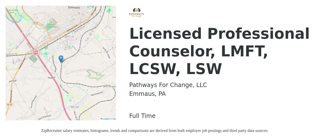 Pathways For Change, LLC job posting for a Licensed Professional Counselor, LMFT, LCSW, LSW in Emmaus, PA with a salary of $89,206 to $94,006 Yearly with a map of Emmaus location.